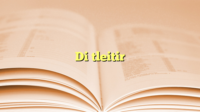 Di tleitir Di tleitir