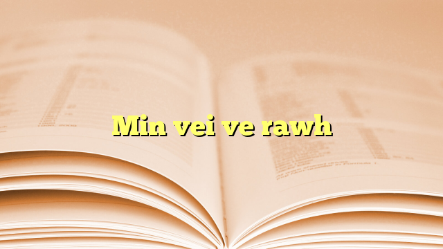 Lyrics for Min vei ve rawh
