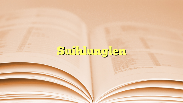 Suihlunglen Suihlunglen